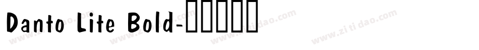 Danto Lite Bold字体转换